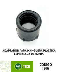 Adaptador para manguera plástica espiralada de 42mm.